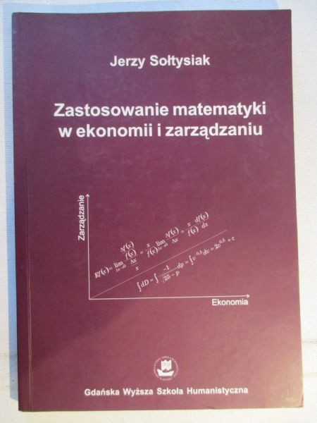 Zastosowanie matematyki w ekonomii i zarządzaniu