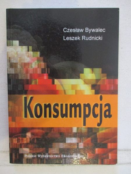 Bywalec Czesław - Konsumpcja