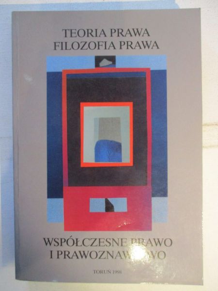 Kocoł Mirosław - Teoria prawa. Filozofia prawa. Współczesne prawo i prawoznawstwo
