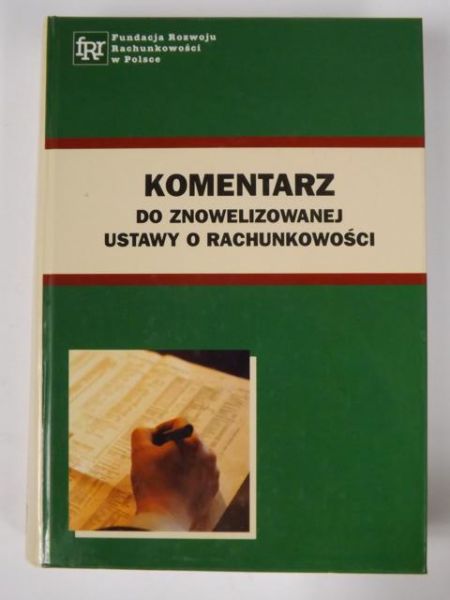 Komentarz do znowelizowanej ustawy o rachunkowości