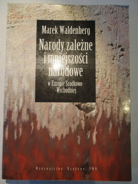 Narody zależne i mniejszości narodowe w Europie Środkowo-Wschodniej