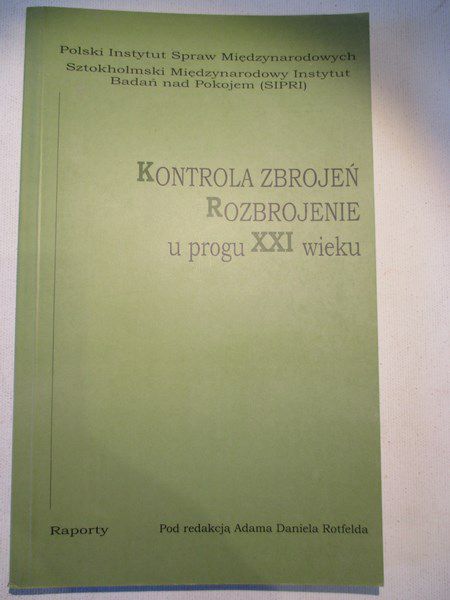 Kontrola zbrojeń. Rozbrojenie u progu XXI wieku