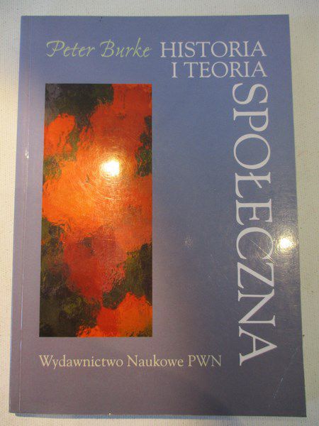 Burke Peter - Historia i teoria społeczna