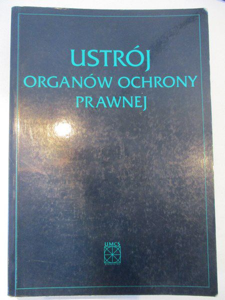 Ustrój organów ochrony prawnej