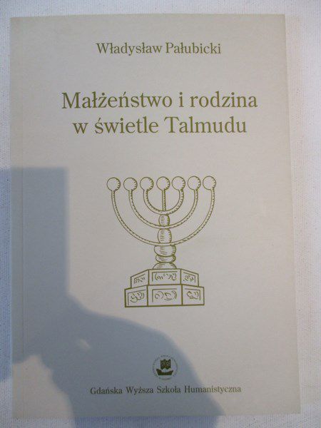 Małżeństwo i rodzina w świetle Talmudu