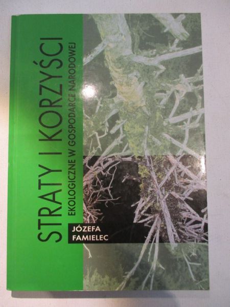 Straty i korzyści ekologiczne w gospodarce narodowej