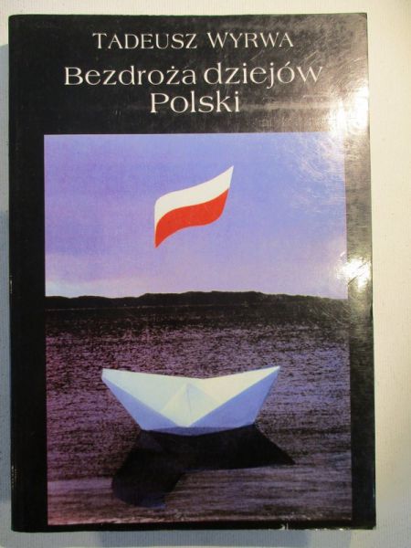 Bezdroża dziejów Polski