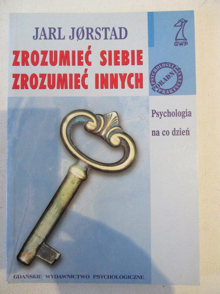 Zrozumieć siebie, zrozumieć innych
