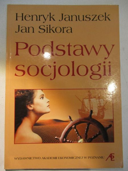 Januszek H. - Podstawy socjologii