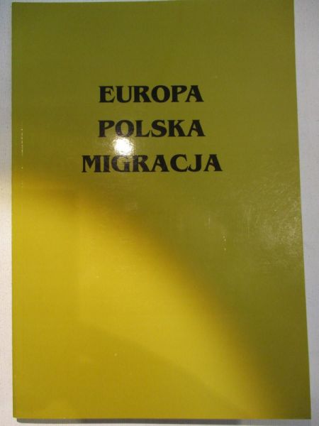 Europa – Polska – Migracja