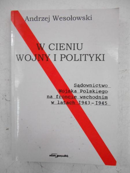 W cieniu wojny i polityki