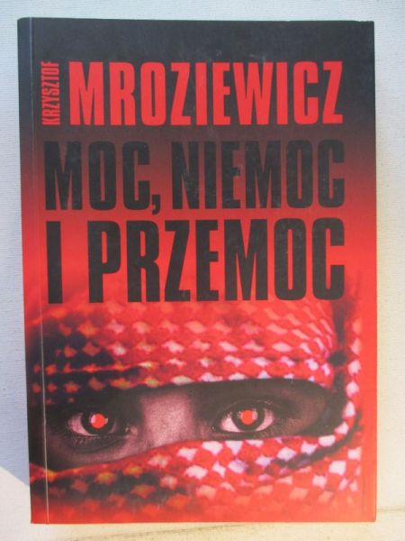 Moc, niemoc i przemoc