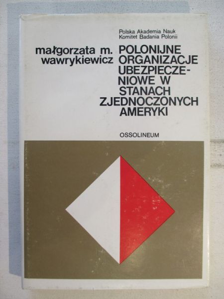 Polonijne organizacje ubezpieczeniowe w Stanach Zjednoczonych Ameryki
