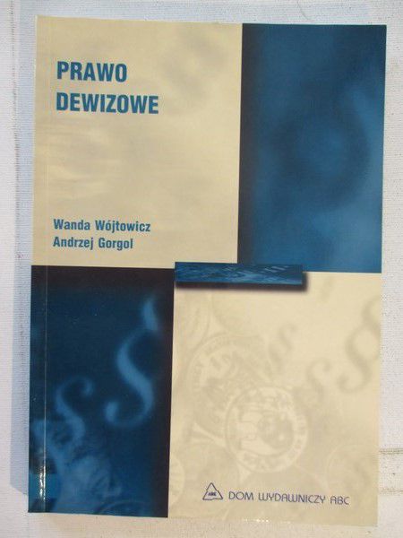 Wójtowicz Wanda - Prawo dewizowe