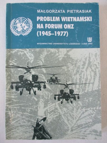 Problem Wietnamski na forum ONZ (1945-1977)