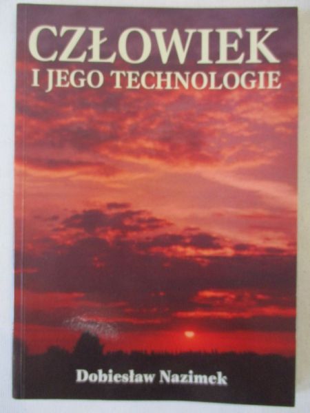 Człowiek i jego technologie