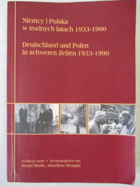 Niemcy i Polska w trudnych latach 1933-1990