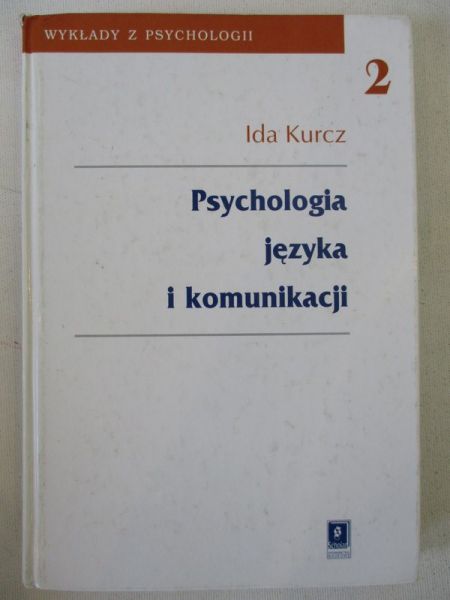 Psychologia języka i komunikacji, tom 2