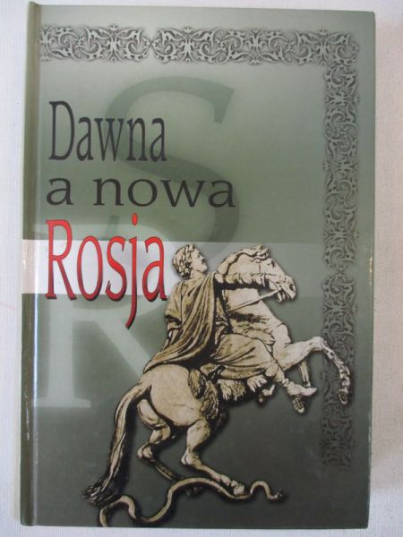 Dawna a nowa Rosja