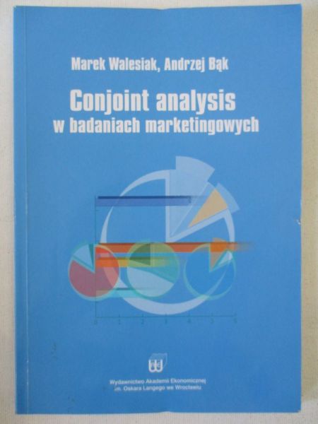 Conjoint analysis w badaniach marketingowych