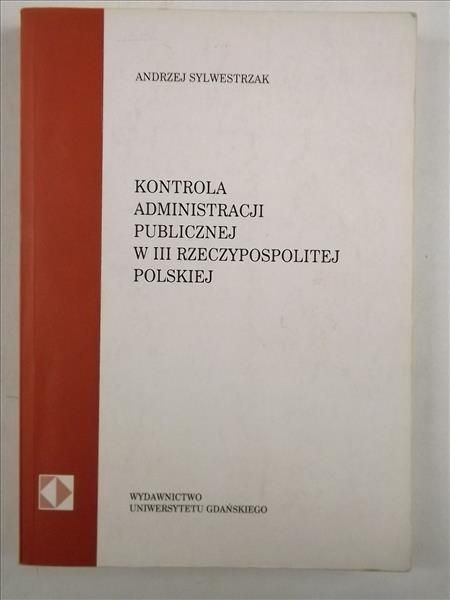 Kontrola administracji publicznej w III Rzeczypospolitej Polskiej