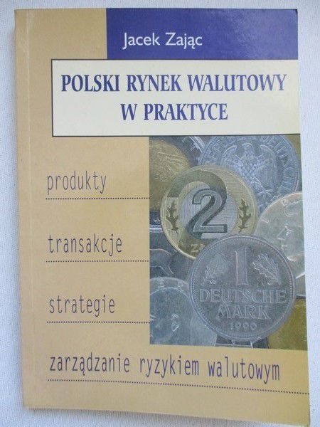 Polski rynek walutowy w praktyce