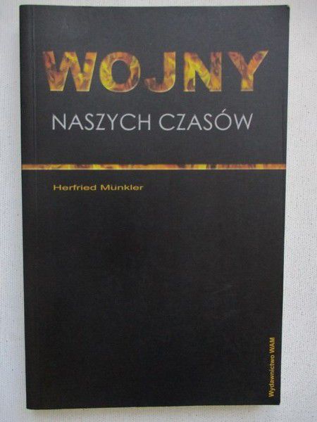Munkler  - Wojny naszych czasów