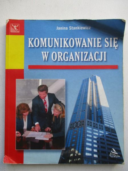 Komunikowanie się w organizacji
