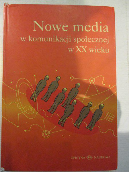 Nowe media w komunikacji społecznej w XX wieku