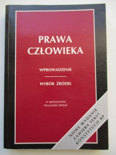 Motyka Krzysztof (opr.) - Prawa człowieka