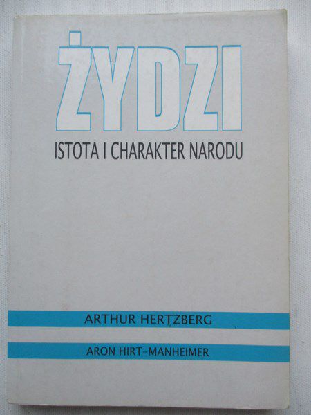 Żydzi. Istota i charakter narodu