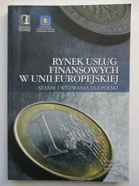 Rynek usług finanowych w Unii Europejskiej