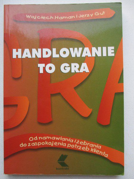 Haman Wojciech - Handlowanie to gra