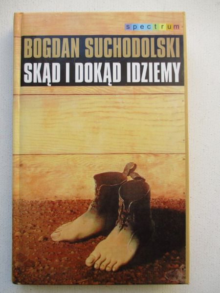 Skąd i dokąd idziemy