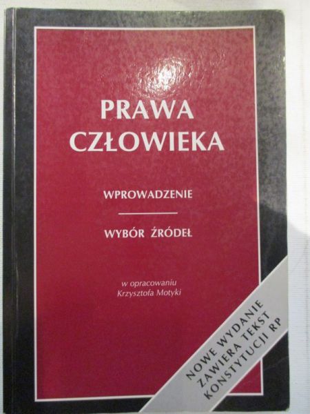 Motyka Krzysztof (opr.) - Prawa człowieka