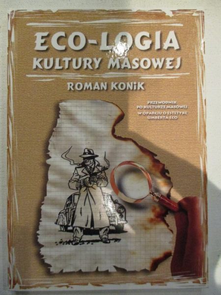 Eco-logia kultury masowej