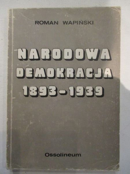 Narodowa demokracja 1893-1939