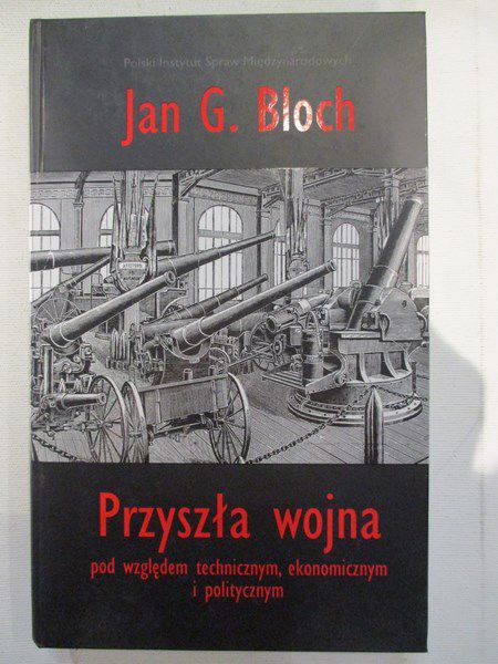 Przyszła wojna pod względem technicznym, ekonomicznym i politycznym + CD