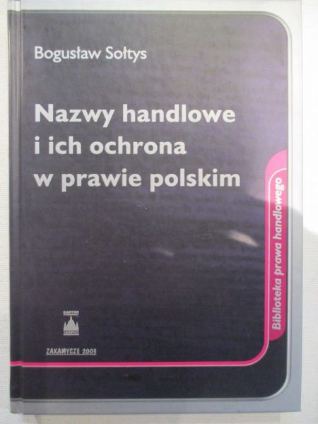 Nazwy handlowe i ich ochrona w prawie polskim