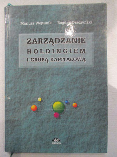 Zarządzanie holdingiem i grupą kapitałową