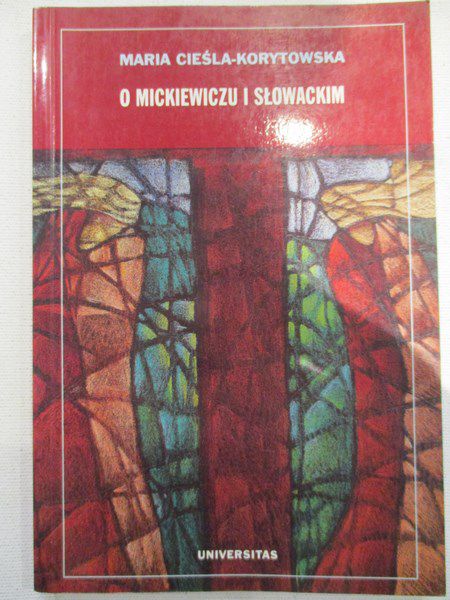 O Mickiewiczu i Słowackim