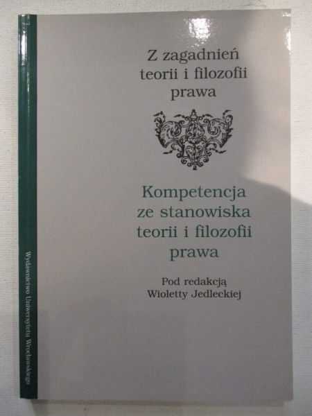 Z zagadnień teorii i filozofii prawa