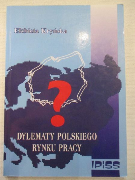 Dylematy polskiego rynku pracy