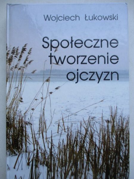 Społeczne tworzenie ojczyzn