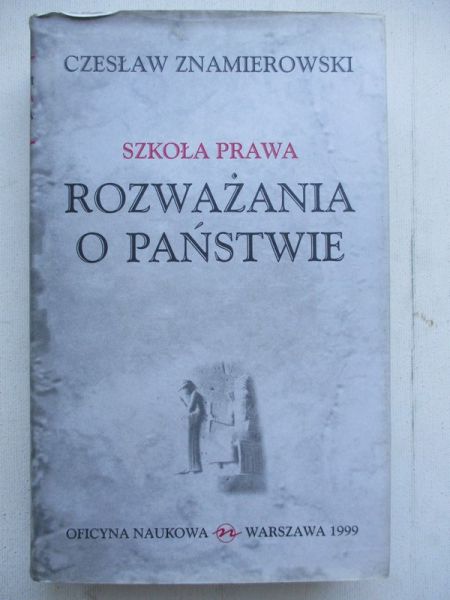 Szkoła prawa. Rozważania o Państwie