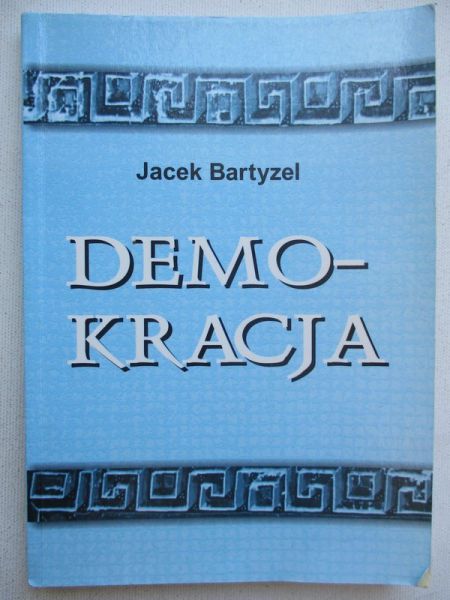 Bartyzel Jacek - Demokracja