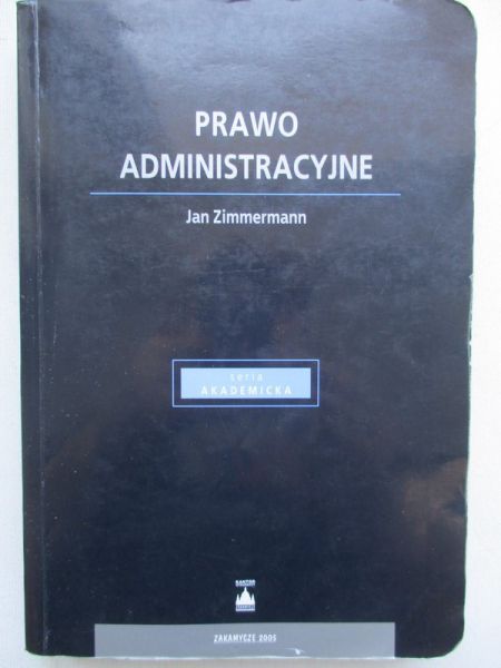 Zimmerman Jan - Prawo administracyjne