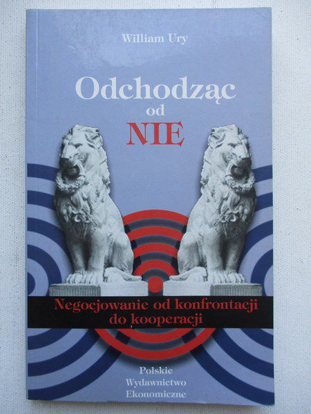 Odchodząc od nie. Negocjowanie od konfrontacji do kooperacji