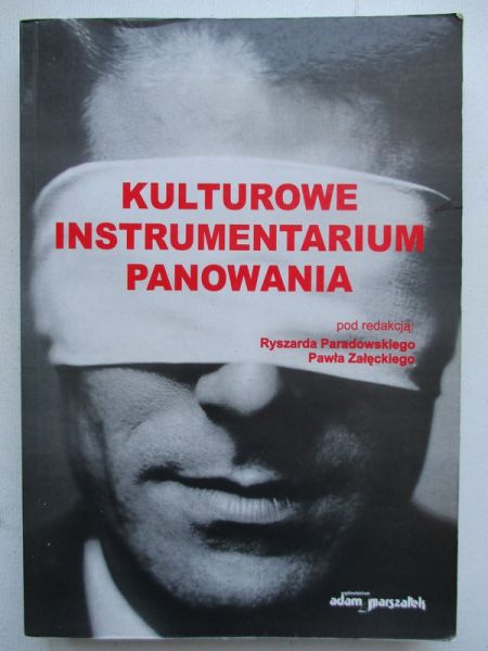 Kulturowe instrumentarium panowania