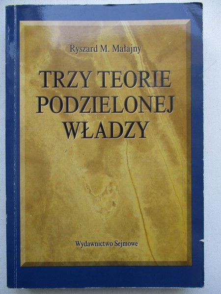 Trzy teorie podzielonej władzy